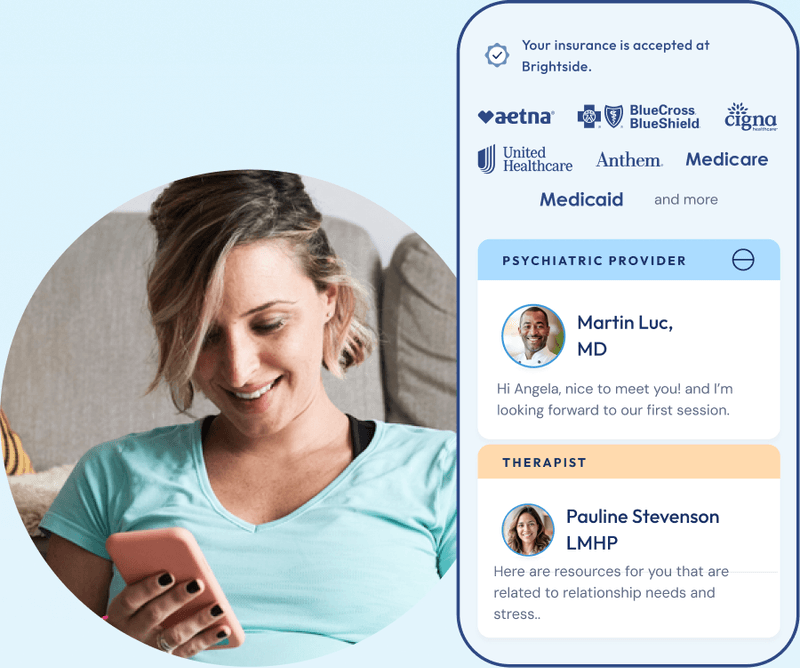 A woman smiling at her phone beside the Brightside app, which confirms her insurance is accepted and shows her psychiatric provider and therapist